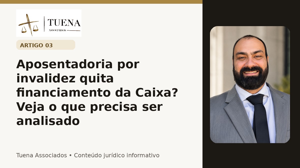Aposentadoria por invalidez quita financiamento da Caixa? Veja o que precisa ser analisado